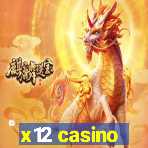 x12 casino